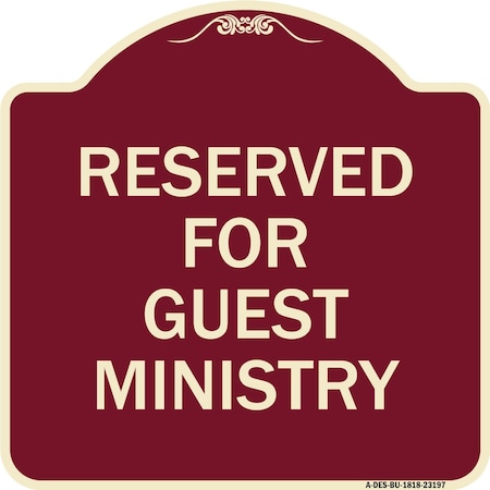 Signmission Reserved for Guest Ministry Heavy-Gauge Aluminum Architectural Sign, 18" x 18", BU-1818-23197 A-DES-BU-1818-23197
